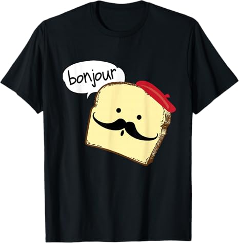 Black t-shirt with a slice of bread with a mustache and red beret, and 'bonjour' speech bubble.